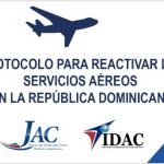 JAC e IDAC autorizan protocolos para servicios aéreos e informan el reinicio de vuelos el 01 de julio