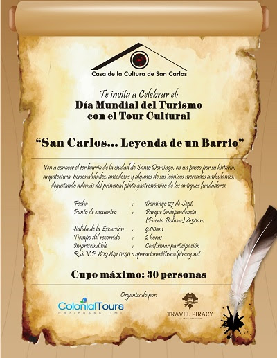 Casa de la Cultura de San Carlos y Travel Piracy, presentan el Tour Cultural: “San Carlos… Leyenda de un Barrio” de la Ciudad de Sto.Dgo