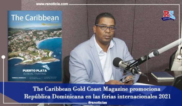 The Caribbean Gold Coast Magazine promocionará Republica Dominicana en las ferias internacionales 2021