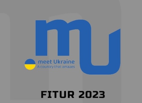 Invitan al MEET UKRAINE del 16 al 20 de enero de 2023 en el marco de la Feria Intl. de Turismo (FITUR)