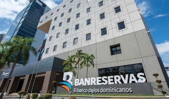 Luís Abinader: Banreservas se convirtió en 2022 en el primer banco en activos de Centroamérica