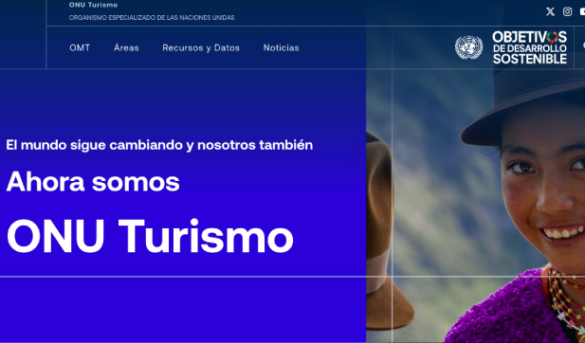 La OMT se convierte en “ONU Turismo” a fin de marcar una nueva era para el sector mundial