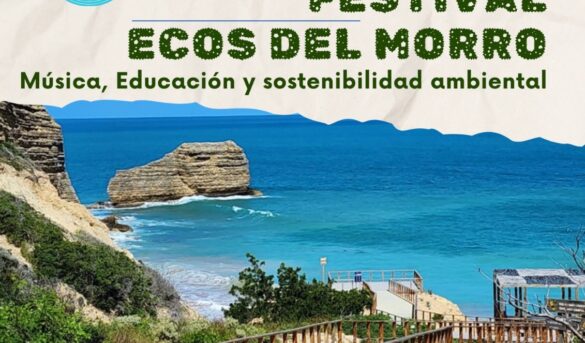 Invitan a Festival Ecos del Morro con tres días de diversas actividades ecoturísticas